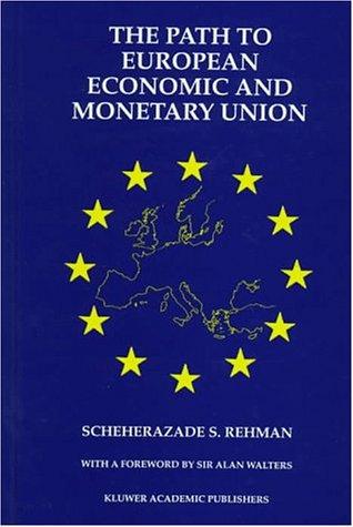 The path to European economic and monetary union