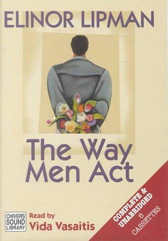 The Way Men Act (Chivers Sound Library)