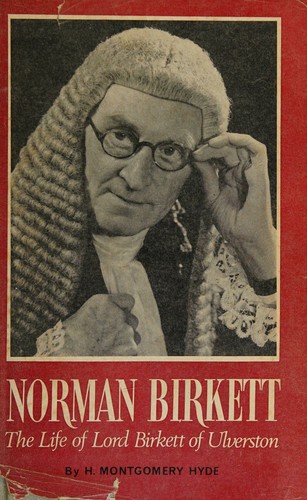 Norman Birkett - the Life of Lord Birkett of Ulverston (Reprint Society)