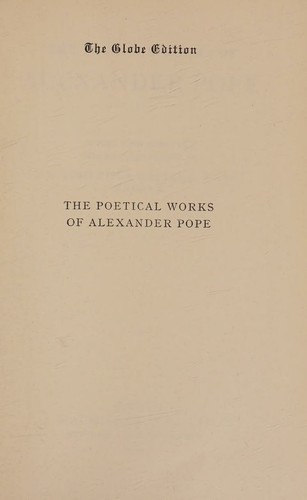THE POETICAL WORKS OF ALEXANDER POPE.