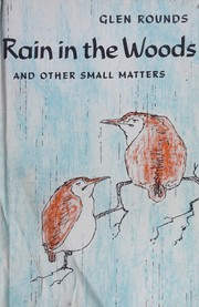 Rain in the woods and other small matters