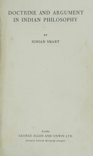 Doctrine and argument in Indian philosophy