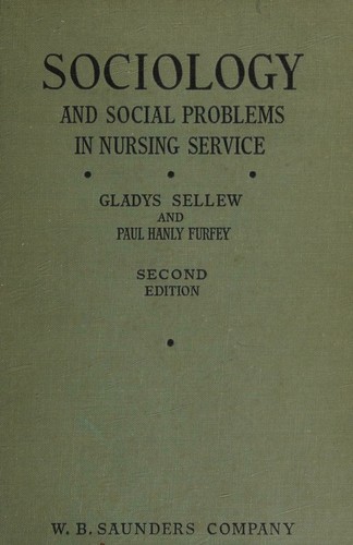 Sociology and social problems in nursing service