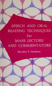 Speech and oral reading techniques for mass lectors and commentators