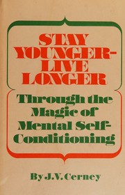 Stay younger, live longer
