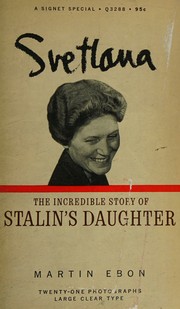 Svetlana, the story of Stalin's daughter
