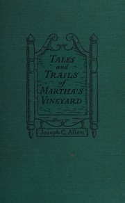 Tales and trails of Martha's Vineyard