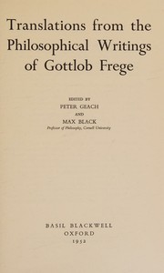 Translations from the Philosophical Writings of Gottlob Frege