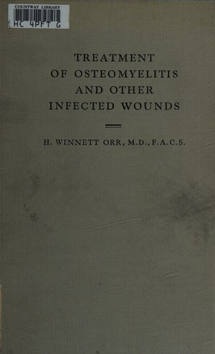 The treatment of osteomyelitis and other infected wounds by drainage and rest