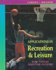 Applications in recreation & leisure for today and the future