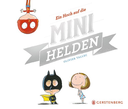La vie des mini-héros
