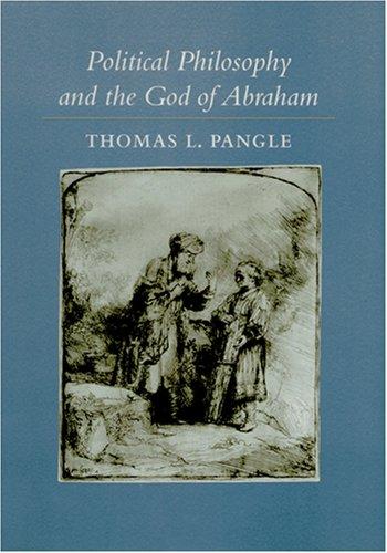 Political Philosophy and the God of Abraham