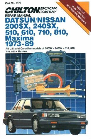 Chilton Book Company repair manual, Datsun/Nissan 200SX, 240SX, 510, 610, 710, 810, Maxima 1973-89