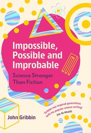 Impossible, Possible, and Improba