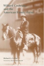 Willard Cochrane and the American Family Farm (Our Sustainable Future)