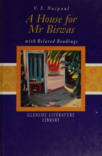 A House for Mr. Biswas with Related Readings