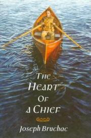 The heart of a chief