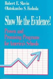 Show me the evidence!