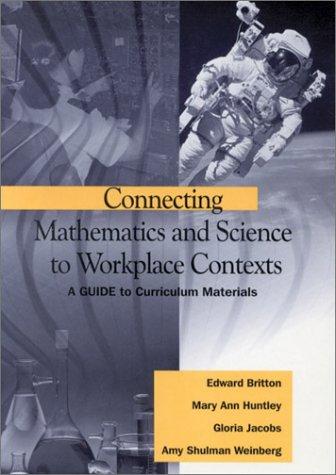 Connecting mathematics and science to workplace contexts