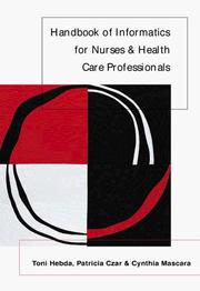 Handbook of informatics for nurses and health care professionals