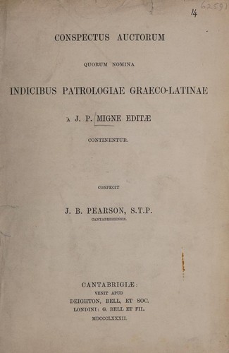 A Complete list of the names of the authors whose works are printed in the Greek series of Migne's Patrologia