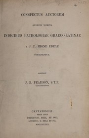 A Complete list of the names of the authors whose works are printed in the Greek series of Migne's Patrologia
