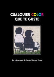 Cualquier color que te guste