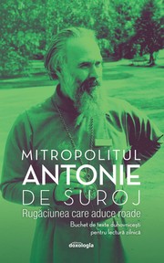 Rugăciunea care aduce roade