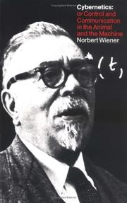 Cybernetics, or control and communication in the animal and the machine