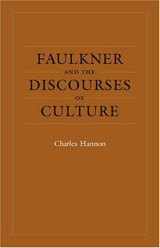 Faulkner and the discourses of culture