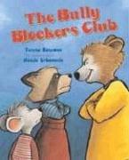 The Bully Blockers Club