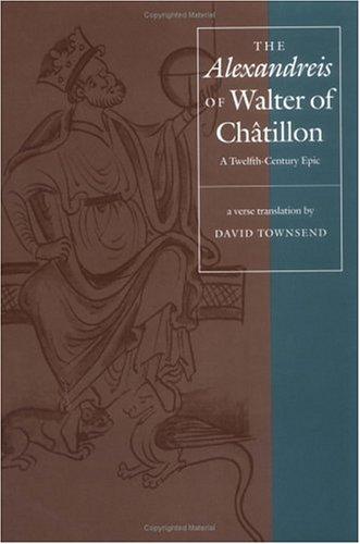 The Alexandreis of Walter of Châtillon