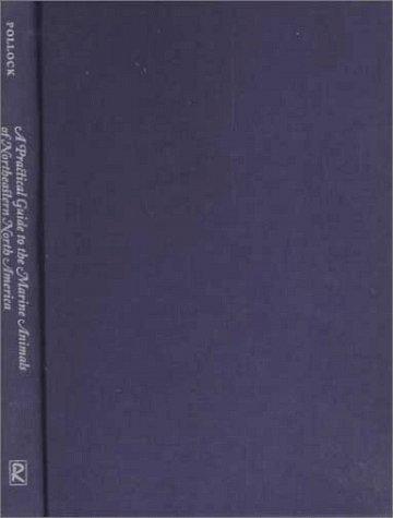 A practical guide to the marine animals of northeastern North America