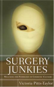 Surgery junkies