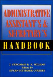 Administrative Assistant's and Secretary's Handbook