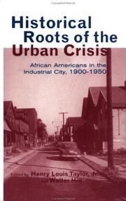 Historical roots of the urban crisis