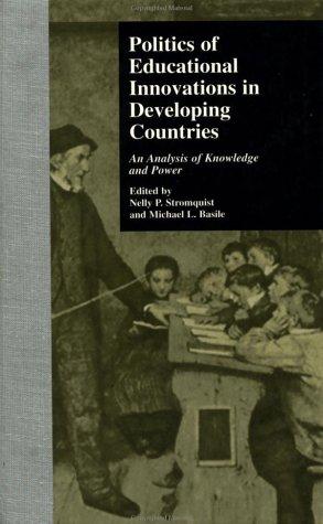 Politics of educational innovations in developing countries