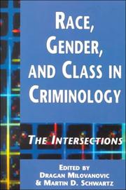 Race, gender, and class in criminology