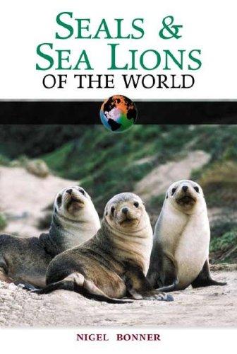 Seals and sea lions of the world