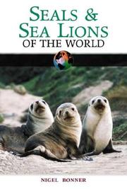 Seals and sea lions of the world