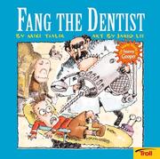 Fang the Dentist (Wacky World of Snarvey Gooper)