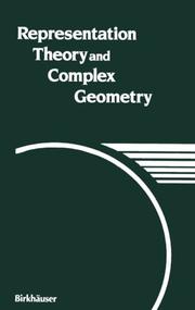 Representation theory and complex geometry