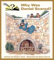 Why was Daniel scared?