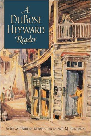 A DuBose Heyward reader