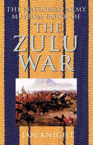The National Army Museum book of the Zulu War