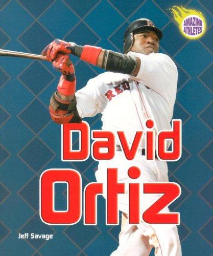 David Ortiz (Amazing Athletes)