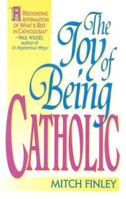 The joy of being Catholic
