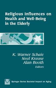 Religious influences on health and well-being in the elderly