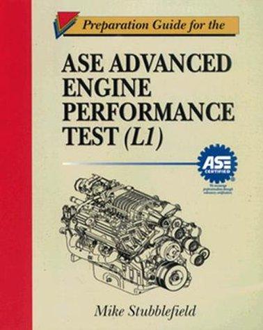 Preparation guide for the ASE advanced engine performance test (L1)