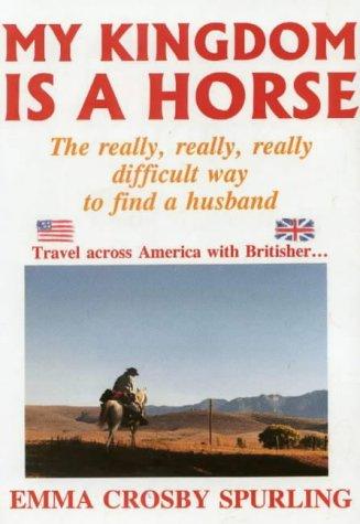My kingdom is a horse